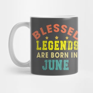 Blessed Legends Are Born In June Funny Christian Birthday Mug